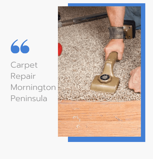 Carpet Repair Mornington Peninsula